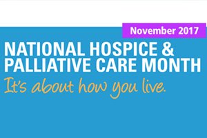 You are currently viewing National Hospice and Palliative Care Month 2017